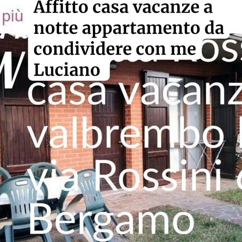 Villetta Rossini Appartamento Da Condividere Con Me Luciano Servizio Ospiti Taxi Driver Navetta No Wifi 2 Camera Da Letto Per 5 Persone Valbrembo Exteriör bild